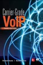 Carrier Grade Voice Over IP, Third Edition af Richard Swale