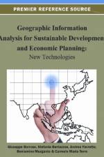 Geographic Information Analysis for Sustainable Development and Economic Planning