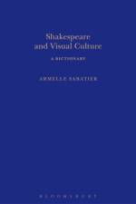 Shakespeare and Visual Culture af Dr Armelle (Paris II University Sabatier