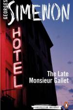 The Late Monsieur Gallet