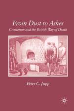 From Dust to Ashes af P. Jupp