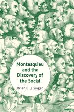 Montesquieu and the Discovery of the Social af Brian Singer