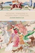Medieval Invasions in Modern Irish Literature af J. Ulin
