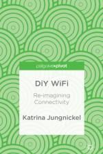 DiY WiFi: Re-imagining Connectivity af K. Jungnickel
