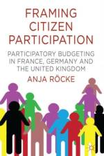 Framing Citizen Participation af A. Roecke
