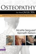 Osteopathy for the Over 50's af Nicette Sergueef