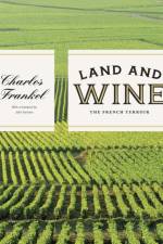 Land and Wine af Charles Frankel