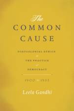 The Common Cause af Leela Gandhi