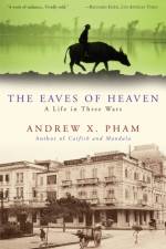 The Eaves of Heaven af Andrew X. Pham