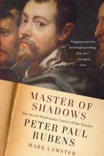 Master of Shadows af Mark Lamster