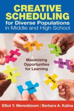 Creative Scheduling for Diverse Populations in Middle and High School af Elliot Y. Merenbloom