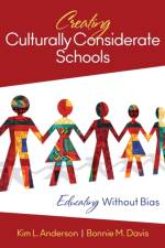 Creating Culturally Considerate Schools af Kim L. Anderson
