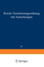 Reichs-Versicherungsordnung Mit Anmerkungen af Mitgliedern des Reichsversicherungsamts