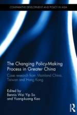 The Changing Policy-Making Process in Greater China