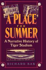 A Place for Summer af Richard Bak