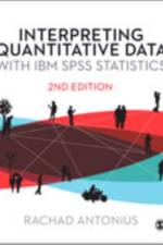 Interpreting Quantitative Data with IBM SPSS Statistics