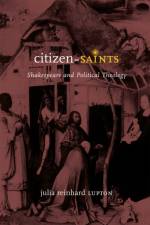 Citizen-Saints af Julia Reinhard Lupton