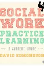 Social Work Practice Learning af David Edmondson
