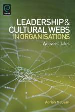 Leadership and Cultural Webs in Organisations af Adrian McLean
