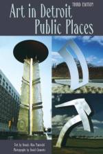 Art in Detroit Public Places af Dennis A. Nawrocki