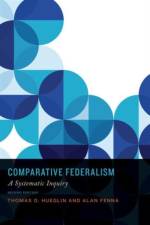 Comparative Federalism af Thomas Hueglin