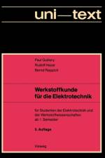 Werkstoffkunde Fur Die Elektrotechnik af Paul Guillery
