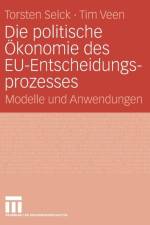 Die Politische OEkonomie Des Eu-Entscheidungsprozesses