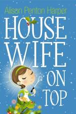 Housewife On Top af Alison Penton Harper