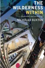 Wilderness Within af Nicholas Buxton