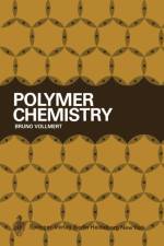 Polymer Chemistry af Bruno Vollmert