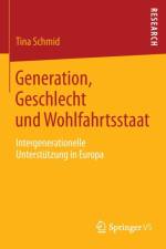 Generation, Geschlecht Und Wohlfahrtsstaat af Tina Schmid