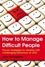 How to Manage Difficult People af Alan Fairweather