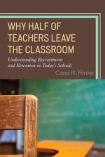 Why Half of Teachers Leave the Classroom af Carol R. Rinke