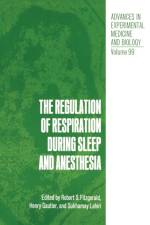Regulation of Respiration During Sleep and Anesthesia