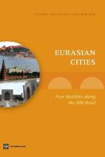 Eurasian Cities af Uwe Deichmann