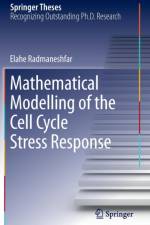 Mathematical Modelling of the Cell Cycle Stress Response af Elahe Radmaneshfar
