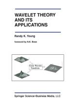 Wavelet Theory and Its Applications af Randy K. Young