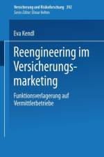 Reengineering Im Versicherungsmarketing af Eva Kendl