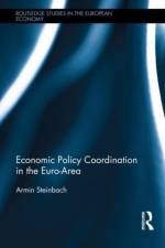 Economic Policy Coordination in the Euro Area af Armin Steinbach