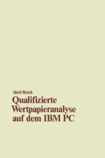 Qualifizierte Wertpapieranalyse Auf Dem IBM PC af Heimo Reich