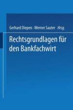 Rechtsgrundlagen Fur Den Bankfachwirt