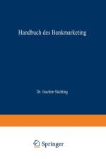 Handbuch Des Bankmarketing