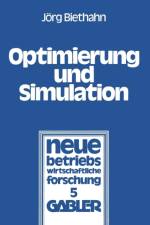 Optimierung Und Simulation af Joerg Biethahn