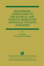 Engineering Approaches to Mechanical and Robotic Design for Minimally Invasive Surgery (MIS) af Shahram Payandeh