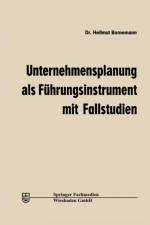 Unternehmensplanung ALS Fuhrungsinstrument af Hellmut Bornemann