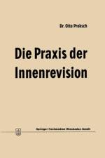 Praxis Der Innenrevision af Otto Proksch