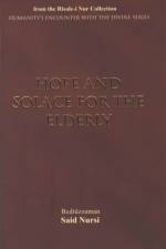 Hope & Solace for the Elderly af Bediuzzaman Said Nursi