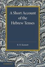 A Short Account of the Hebrew Tenses af R. H. Kennett