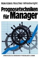 Prognosetechniken Fur Manager af Spyros G (European Institute of Business Administration) Makridakis