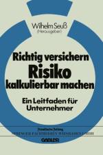 Richtig Versichern -- Risiko Kalkulierbar Machen